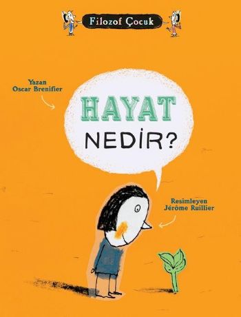 Filozof Çocuk - Hayat Nedir? Oscar Brenifier