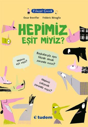 Filozof Çocuk - Hepimiz Eşit Miyiz? %12 indirimli Oscar Brenifier