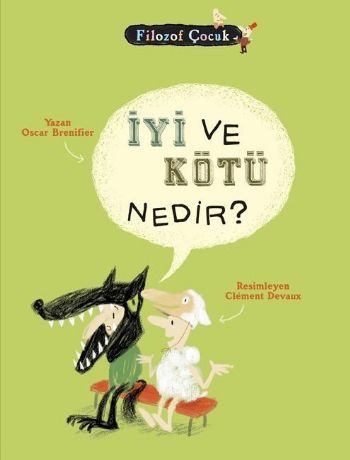 Filozof Çocuk - İyi ve Kötü Nedir ? Oscar Brenifier