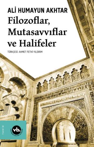 Filozoflar, Mutasavvıflar, Halifeler %20 indirimli Ali Humayun Akhtar