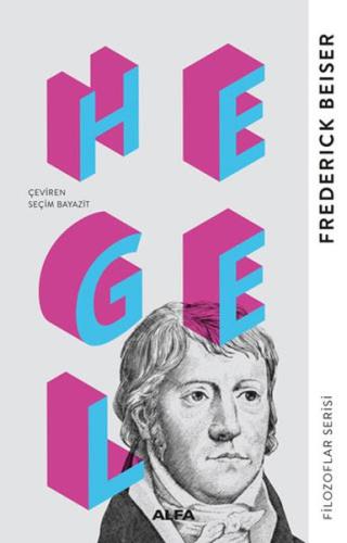 Filozoflar Serisi - Hegel %10 indirimli Frederick Beiser