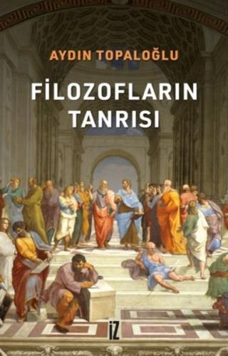 Filozofların Tanrısı %15 indirimli Aydın Topaloğlu