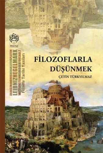 Filozoflarla Düşünmek %13 indirimli Çetin Türkyılmaz