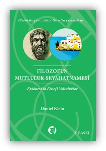 Filozofun Mutluluk Seyahatnamesi Epikuros'la Felsefi Yolculuklar %10 i