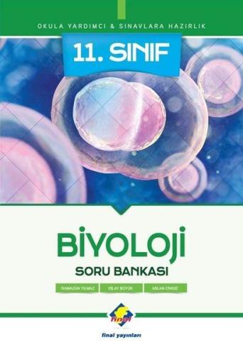 Final 11.Sınıf Biyoloji Soru Bankası (Yeni) Ramazan Yılmaz