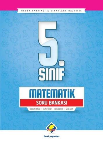 Final 5.Sınıf Matematik Soru Bankası (Yeni) Burhan Omrak- Yılmaz Deniz