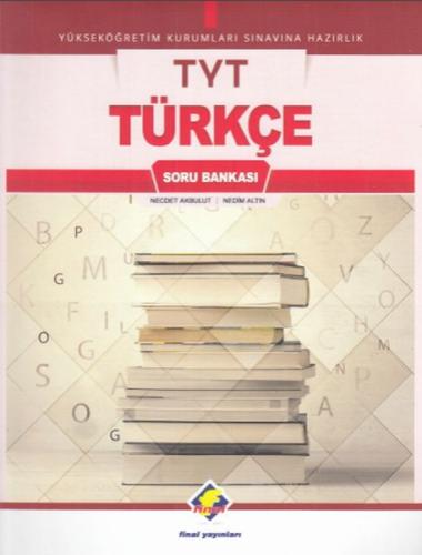 Final TYT Türkçe Soru Bankası (Yeni) Necdet Akbulut