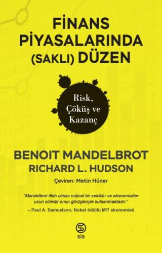 Finans Piyasalarında (Saklı) Düzen Risk, Çöküş ve Kazanç %13 indirimli