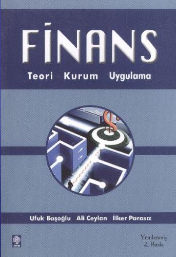 Finans Teori Kurum Uygulama Prof. Dr. M. İlker Parasız