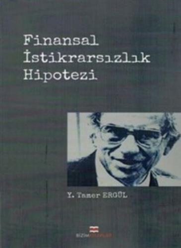 Finansal İstikrarsızlık Hipotezi %30 indirimli Y. Tamer Ergül