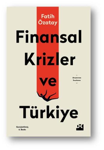 Finansal Krizler ve Türkiye %10 indirimli Fatih Özatay