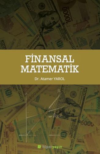 Finansal Matematik %15 indirimli Dr. Atamer Yarol