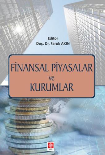 Finansal Piyasalar ve Kurumlar Faruk Akın