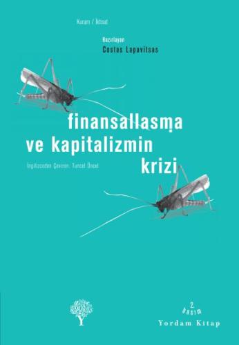 Finansallaşma ve Kapitalizmin Krizi %12 indirimli Costas Lapavitsas