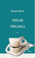 Fincan Fincanla %17 indirimli Necati Mert