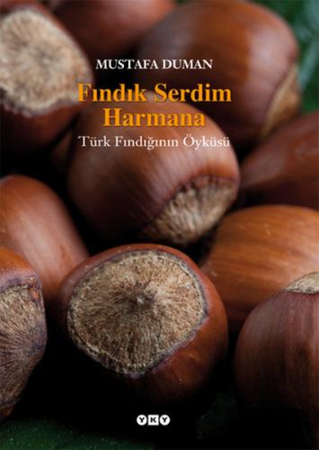 Fındık Serdim Harmana %18 indirimli Mustafa Duman