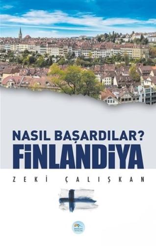 Finlandiya - Nasıl Başardılar? %35 indirimli Zeki Çalışkan