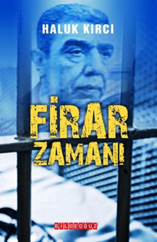 Firar Zamanı Haluk Kırcı