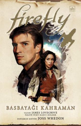 Firefly: Basbayağı Kahraman %12 indirimli James Lovegrove