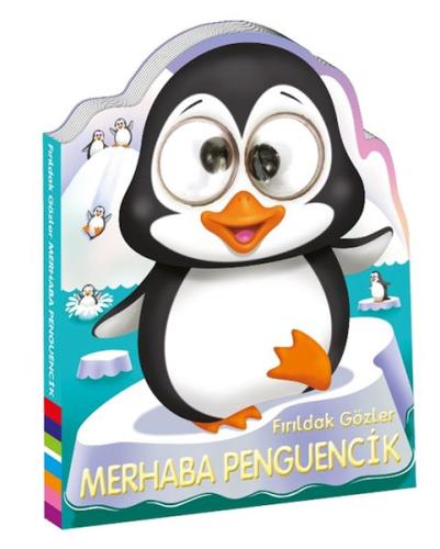 Fırıldak Gözler Merhaba Penguencik %15 indirimli Atiye Yaprak