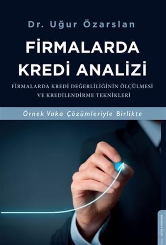 Firmalarda Kredi Analizi %14 indirimli Uğur Özarslan