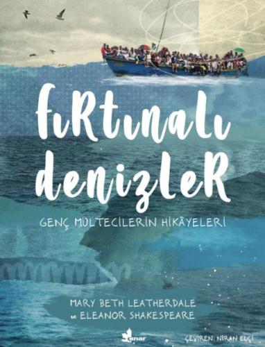 Fırtınalı Denizler - Genç Mültecilerin Hikayeleri %14 indirimli Mary B