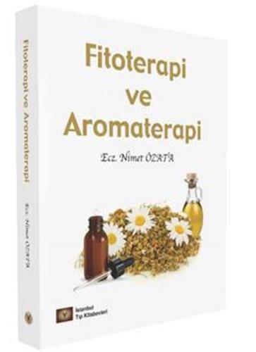 Fitoterapi ve Aromaterapi Nimet Özata