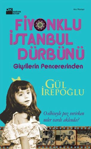 Fiyonklu İstanbul Dürbünü %10 indirimli Gül İrepoğlu