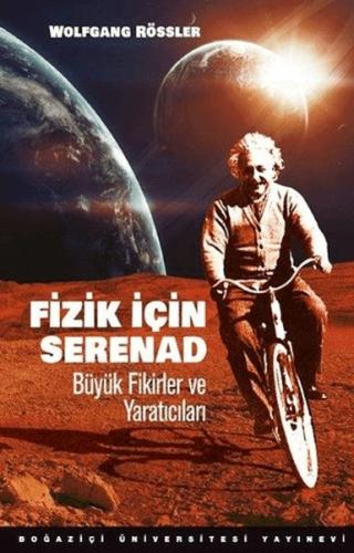 Fizik İçin Serenad Büyük Fikirler Ve Yaratıcıları Wolfgang Rössler