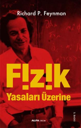 Fizik Yasaları Üzerine %10 indirimli Richard P. Feynman