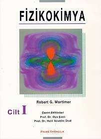 Fizikokimya Cilt - 1 %20 indirimli Robert G. Mortimer