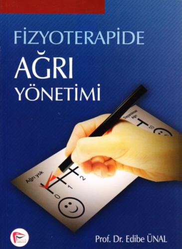 Fizyoterapide Ağrı Yönetimi Edibe Ünal