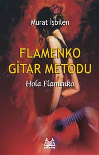 Flamenko Gitar Metodu Hola Flamenko %10 indirimli Murat İşbilen