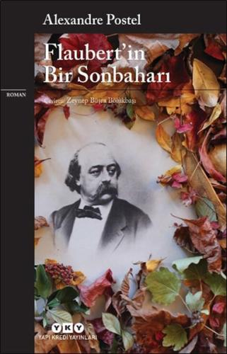 Flaubert’in Bir Sonbaharı %18 indirimli Alexandre Postel