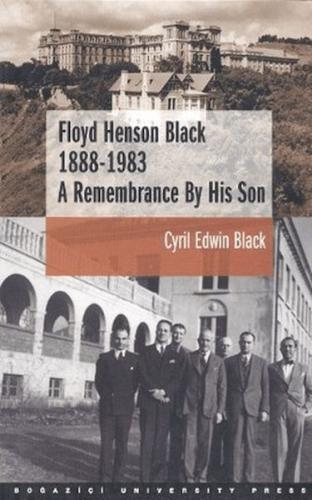 Floyd Henson Black 1888 - 1983 : A Remembrance By His Son Cyril Edwin 