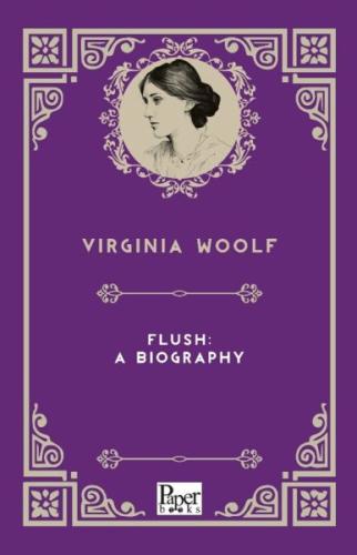 Flush: A Biography (İngilizce Kitap) %12 indirimli Virginia Woolf