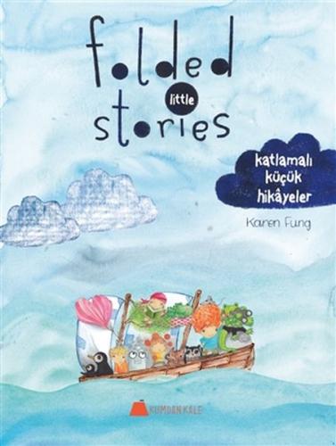 Folded Little Stories - Katlamalı Küçük Hikayeler %13 indirimli Karen 