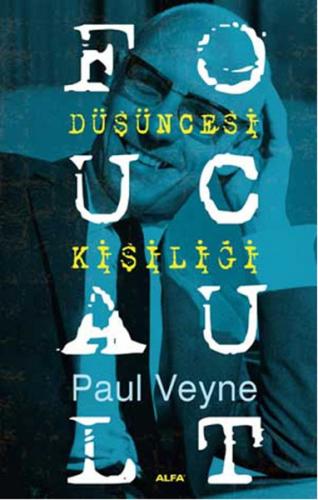 Foucault Düşüncesi Kişiliği %10 indirimli Paul Veyne