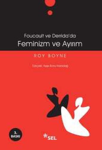 Foucoult ve Derida'da Feminizm ve Ayırım %12 indirimli Roy Boyne