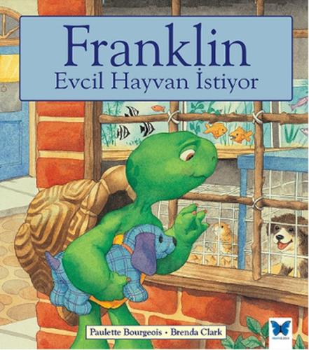 Franklin Evcil Hayvan İstiyor %14 indirimli Paulette Bourgeois