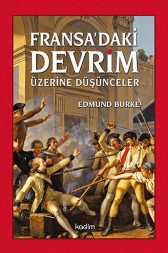 Fransada'ki Devrim Üzerine Düşünceler Edmund Burke