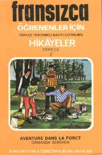 Fransızca Türkçe Hikayeler Derece 2 Kitap 2 Ormanda Serüven %14 indiri