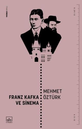 Franz Kafka ve Sinema %12 indirimli Mehmet Öztürk