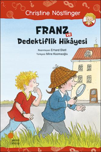 Franz ve Dedektiflik Hikayesi %15 indirimli Christine Nöstlinger