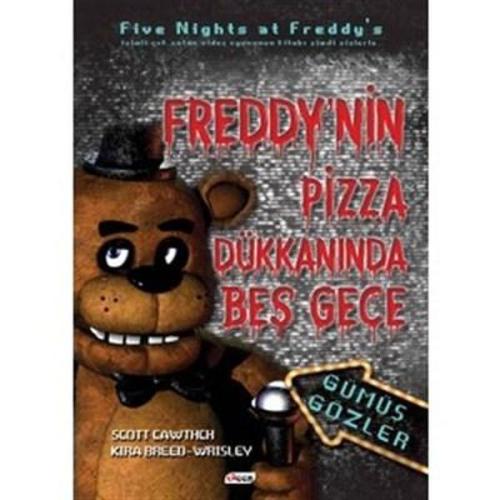 Freddynin Pizza Dükkanında Beş Gece Gümüş Gözler (Ciltli) Scott Cawtho