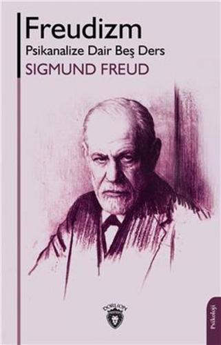 Freudizm Psikanalize Dair Beş Ders %25 indirimli Sigmund Freud