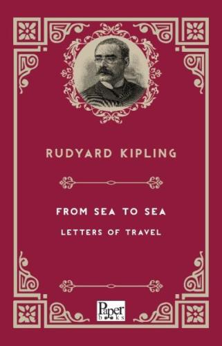 From Sea to Sea Letters of Travel (İngilizce Kitap) %12 indirimli Rudy