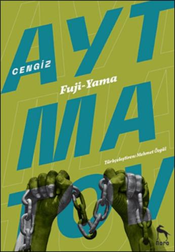 Fuji - Yama %10 indirimli Cengiz Aytmatov