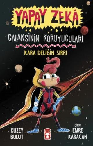 Galaksinin Koruyucuları - Kara Deliğin Sırrı - Yapay Zeka %15 indiriml