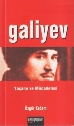 Galiyev Yaşamı ve Mücadelesi küçük boy Özgür Erdem